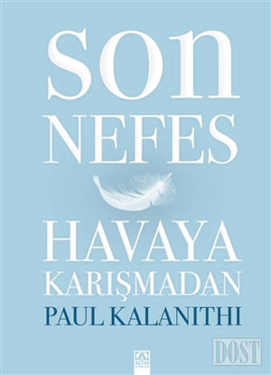 Son Nefes Havaya Karışmadan